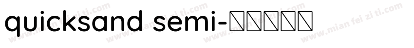 quicksand semi字体转换